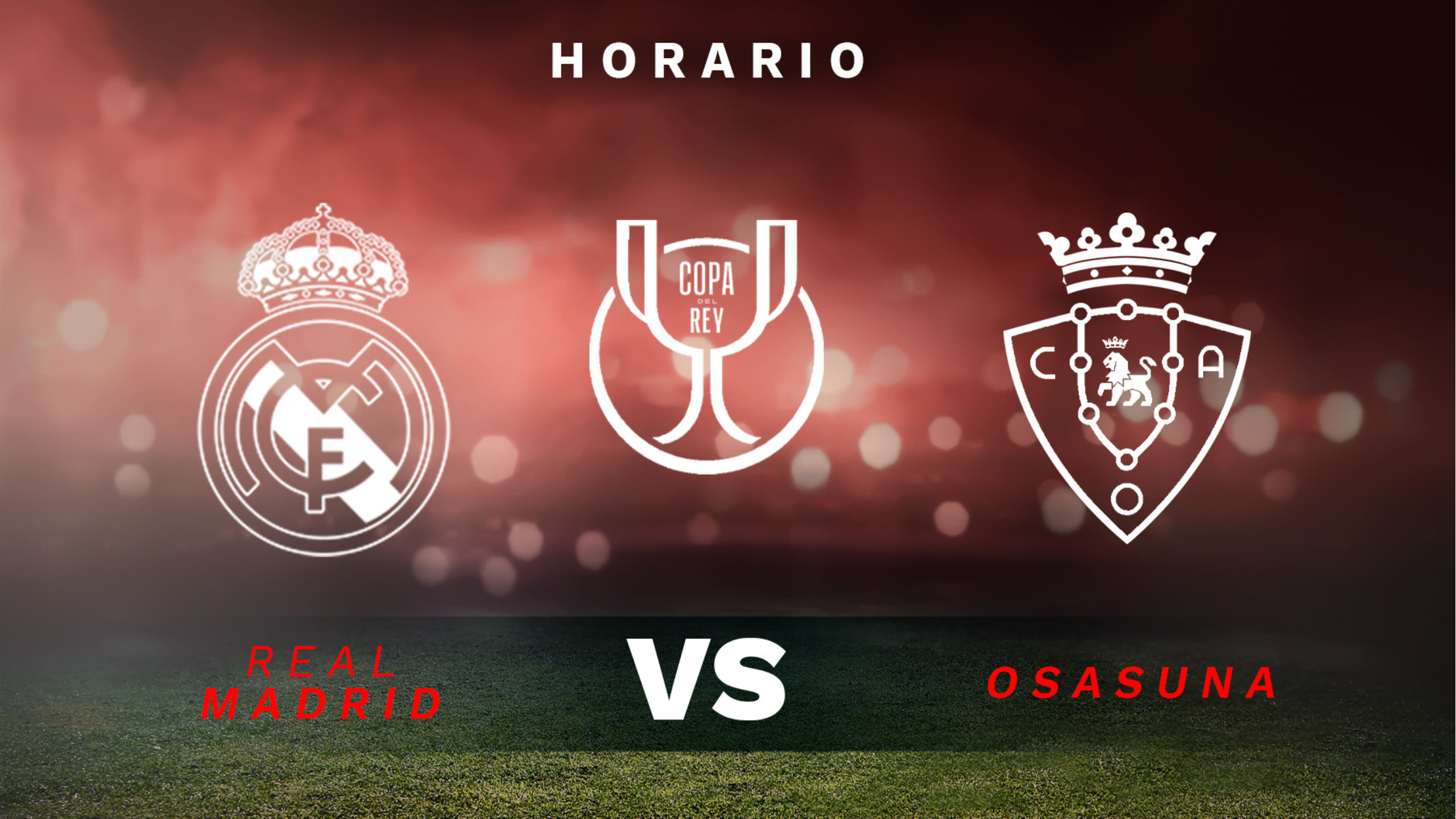 Real Madrid y Osasuna se miden mañana en la final de la Copa del Rey  Real Madrid y Osasuna se miden mañana en la final de la Copa del Rey
