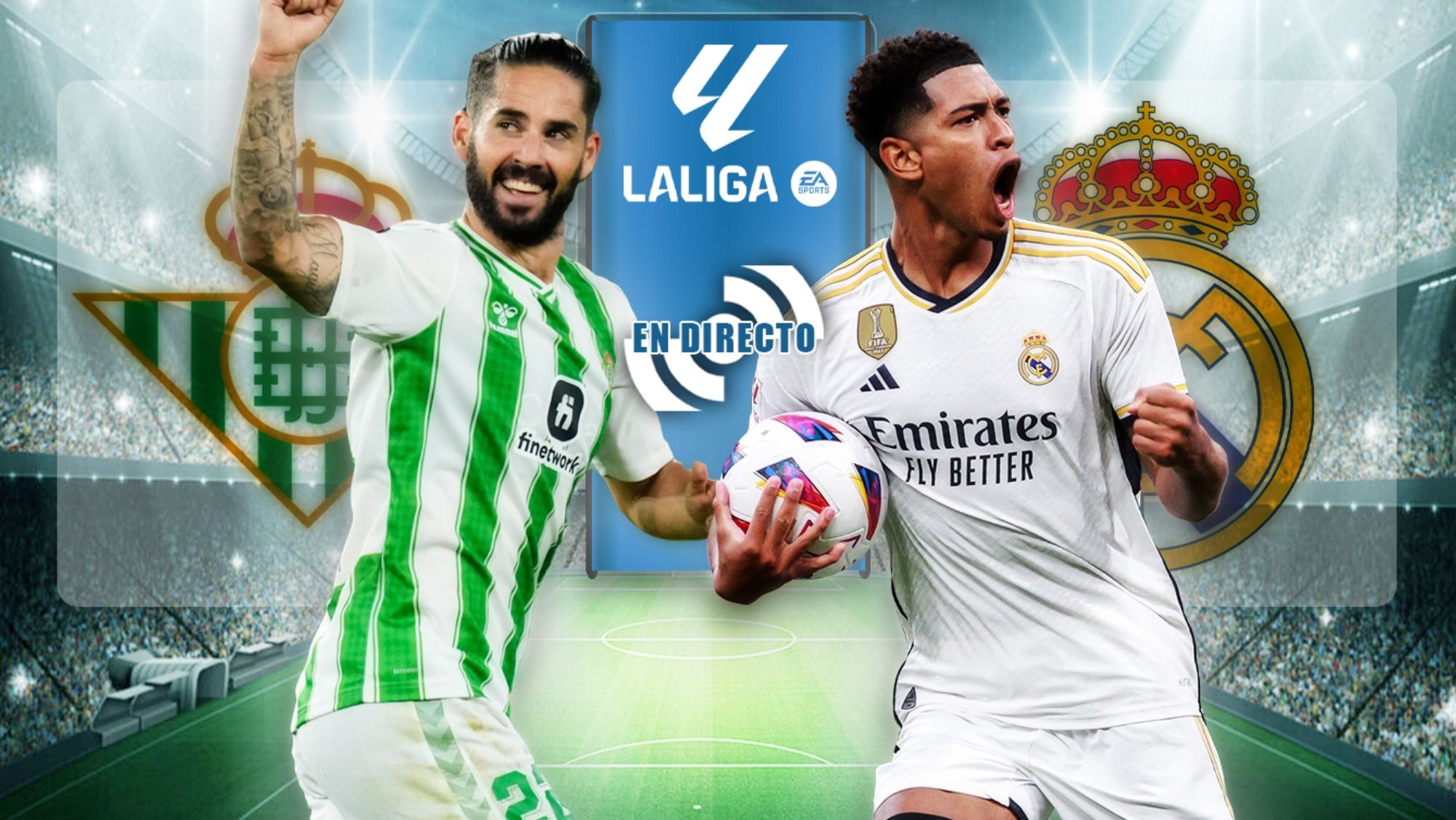 Betis - Real Madrid en directo: partido de LaLiga hoy en vivo