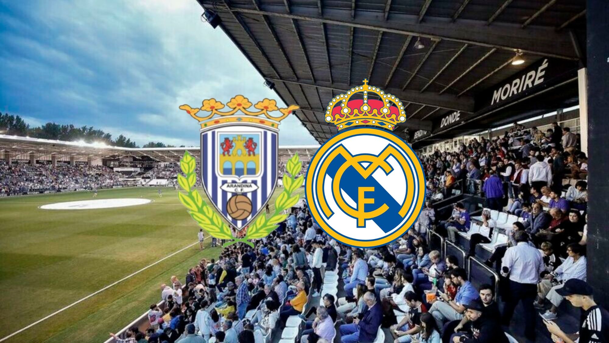 Dónde ver el Arandina   Real Madrid  cuándo es, hora, canal y lugar