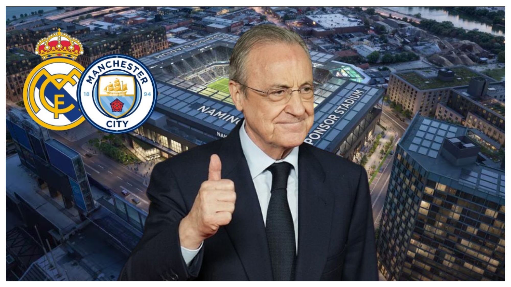 Florentino se alía con el City para la construcción de un nuevo estadio
