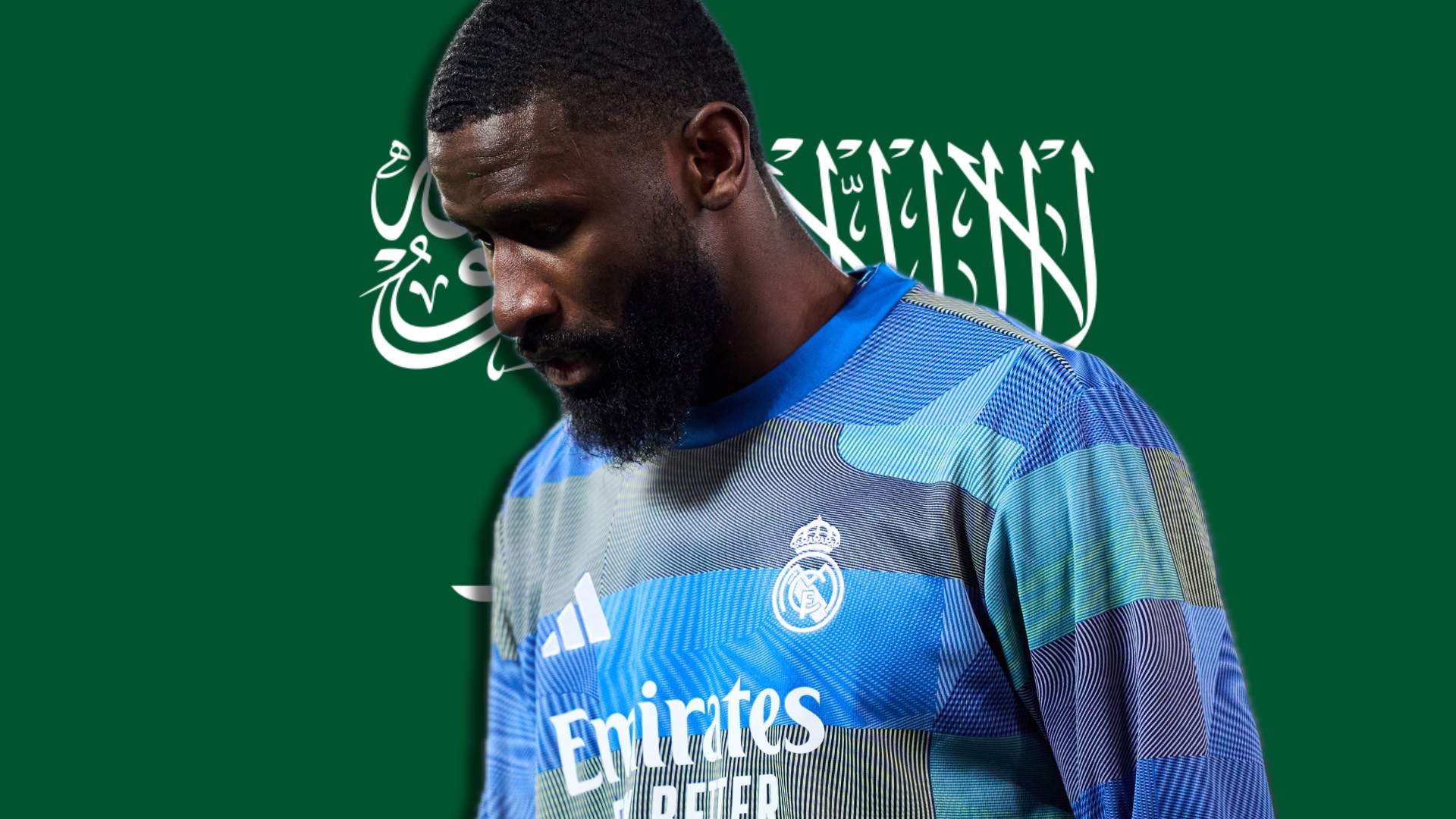 Arabia viene con todo a por Rüdiger para este verano