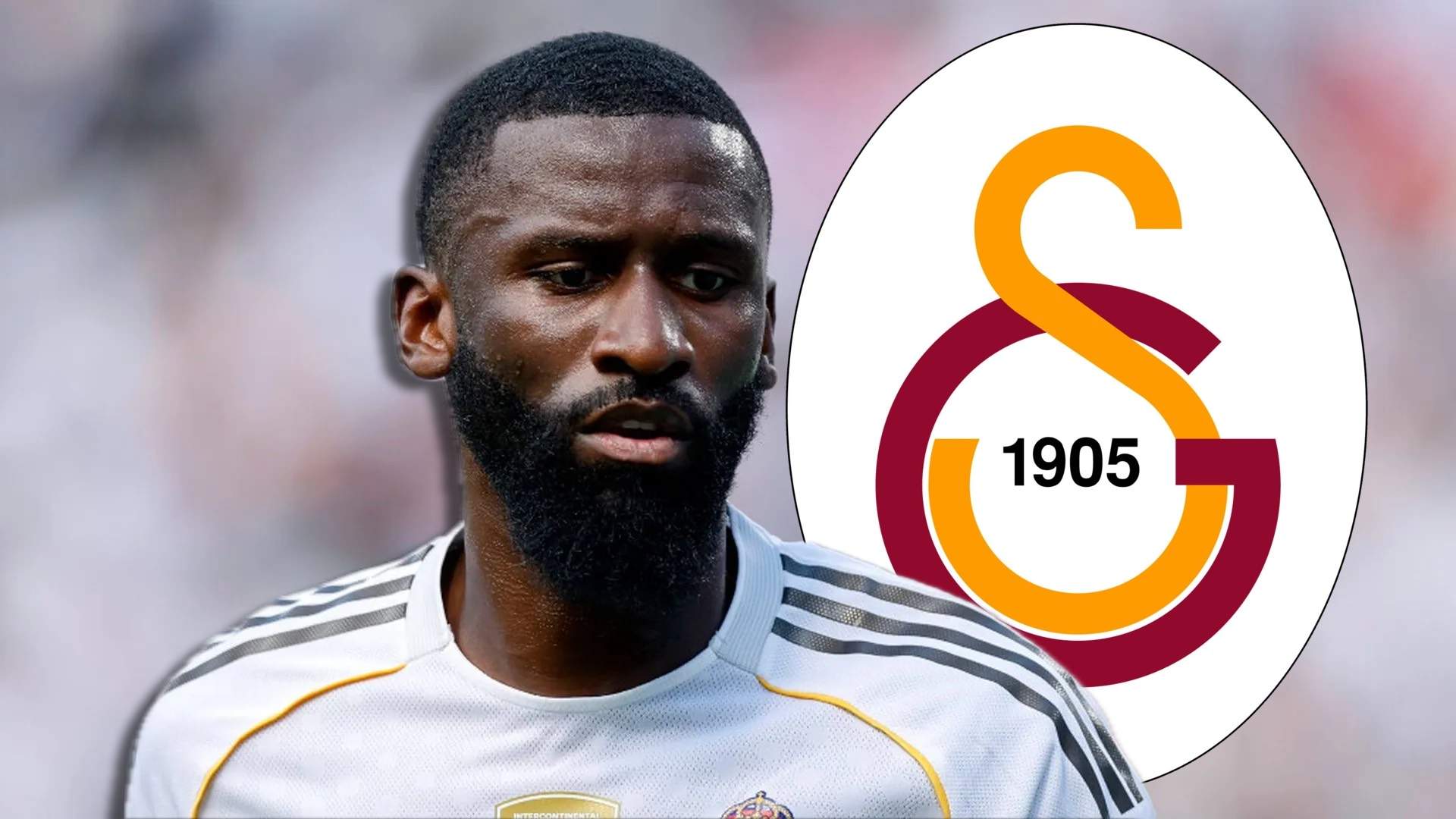 El Galatasaray vuelve a la carga por Rüdiger y el central responde: "Firmo ya"