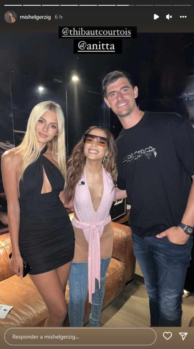 Mishel Gerzig, Anitta y Thibaut Courtois